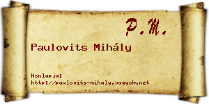 Paulovits Mihály névjegykártya
